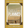 (Un)Planned