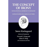 The Concept of Irony, with Continual Reference to Socrates/Notes of Schelling's Berlin Lectures