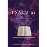Psalm 91: A Prayer Book for Protection against all Evils and Dangers