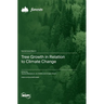Tree Growth in Relation to Climate Change