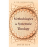 Methodologies in Systematic Theology