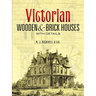 Victorian Wooden and Brick Houses with Details