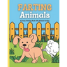 Farting Animals Coloring Book: Animal Farts Coloring Book for Kids and Adults: A Funny Coloring Book with Animals Farting