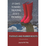 Puddles and Rubber Boots: 31 Days Toward Trusting God's Promises
