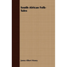 South-African Folk-Tales