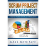Scrum Project Management: Avoiding Project Mishaps: An Introduction