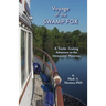 Voyage of the Swamp Fox: A Trawler Cruising Adventure on the Intracoastal Waterway
