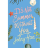 It's Not Summer Without You (Deluxe Edition)