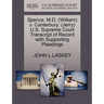 Spence, M.D. (William) V. Canterbury. (Jerry) U.S. Supreme Court Transcript of Record with Supporting Pleadings