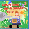 Counting 123 on a safari trip: Beginner books for toddlers