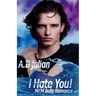 I Hate You! M/M Bully Romance