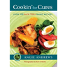 Cookin' for Cures: Over 100 Aloe vera based recipes