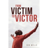 From Victim to Victor