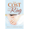 The Cost of the Ring