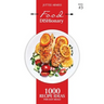 Food DISHionary (Book 3): 1000 Recipe Ideas For Easy Meals