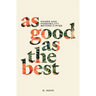 As Good as the Best: Power and Possibility Beyond C-PTSD