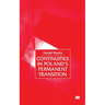 Continuities in Poland's Permanent Transition