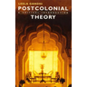 Postcolonial Theory: A Critical Introduction