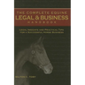 The Complete Equine Legal and Business Handbook: Legal Insights and Practical Tips for a Successful Horse Business