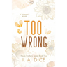 Too Wrong: Hayes Brothers Book 2