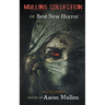 Mullins Collection of Best New Horror (Deluxe Edition)