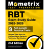 RBT Exam Study Guide 2025-2026 - 3 Full-Length Practice Tests, Secrets Prep Book for the Registered Behavior Technician Certification: [2nd Edition]