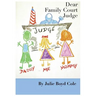 Dear Family Court Judge