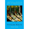 Vatican Waltz
