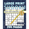 Large Print Easy Sudoku Puzzle Book For Seniors: 200 Sudoku Puzzles For Adults; Volume 16