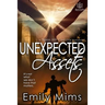 Unexpected Assets