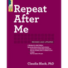 Repeat After Me: A Workbook for Adult Children Overcoming Dysfunctional Family Systems