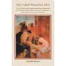 They Called Themselves Slave: A Brief Study of the English Translation of the Koinē Greek Word doūlos (slave) in the New Testament in the Co