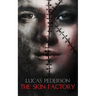 The Skin Factory