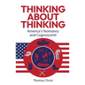 Thinking About Thinking; America's Yeomanry and Cognoscenti