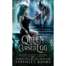 Queen of the Cursed Egg