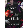 Lost in the Affair