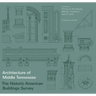 Architecture of Middle Tennessee: The Historic American Buildings Survey