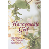 Honeysuckle Girl