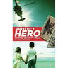 Protect Hero: Cartel vs Navy Seal