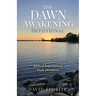 The Dawn Awakening Devotional