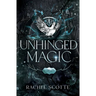 Unhinged Magic