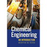 Chemical Engineering: An Introduction