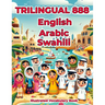 Trilingual 888 English Arabic Swahili Illustrated Vocabulary Book: Colorful Edition