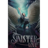 A Sinister Love
