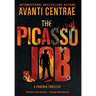 The Picasso Job: A Phoenix Thriller