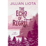 The Echo of Regret: Special Edition