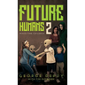 Future Humans 2: Mixed-Time Children
