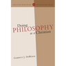 Doing Philosophy as a Christian