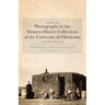 Guide to Photographs in the Western History Collections of the University of Oklahoma