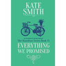 Everything We Promised